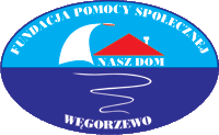 Fundacja Pomocy Społecznej Nasz Dom Węgorzewo